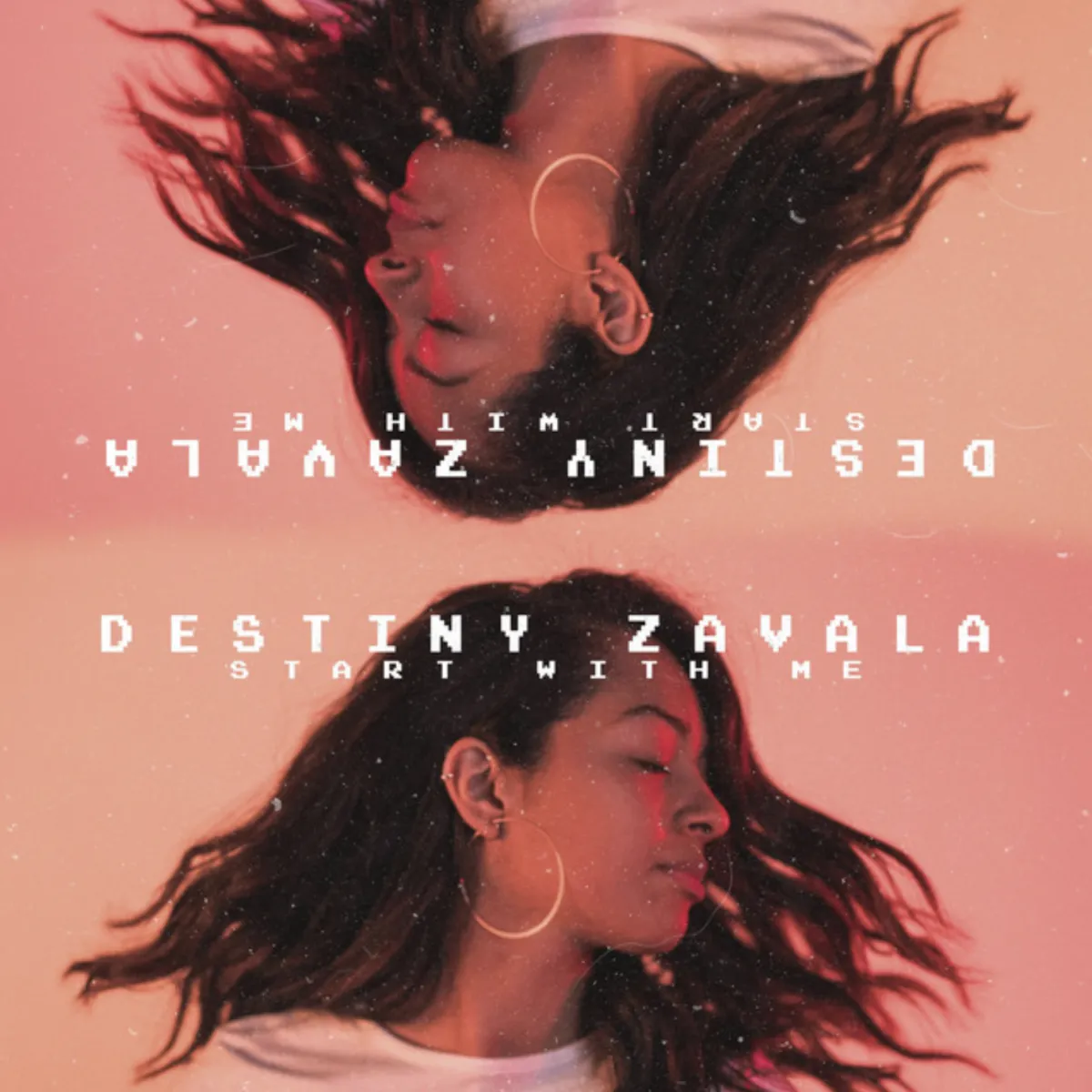 Start With Me by Destiny Zavala